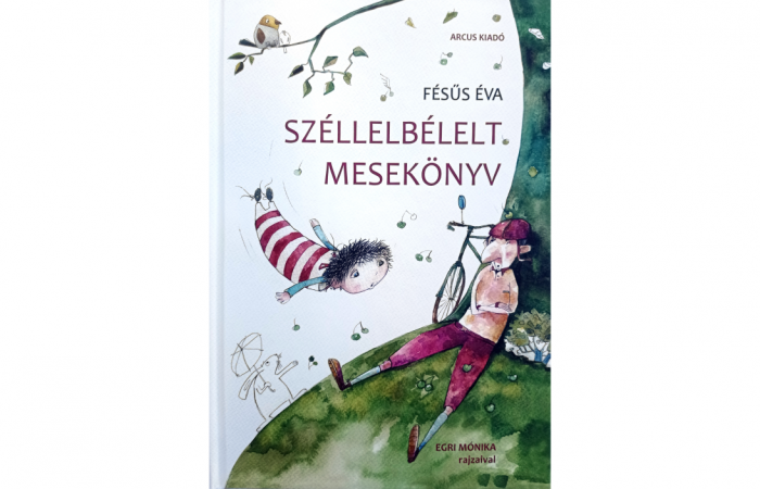 Fésűs Éva: Széllelbélelt mesekönyv panka&pietro